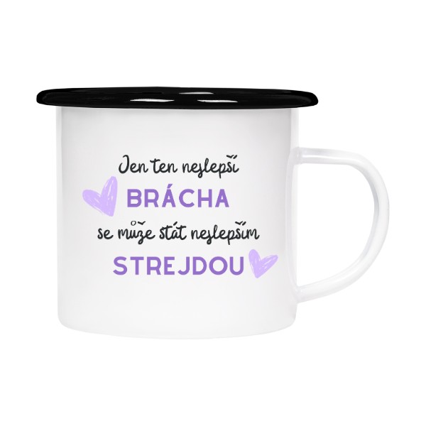 Plecháček - smaltový lem s potiskem Jen ten nejlepší brácha se může stát nejlepším strejdou