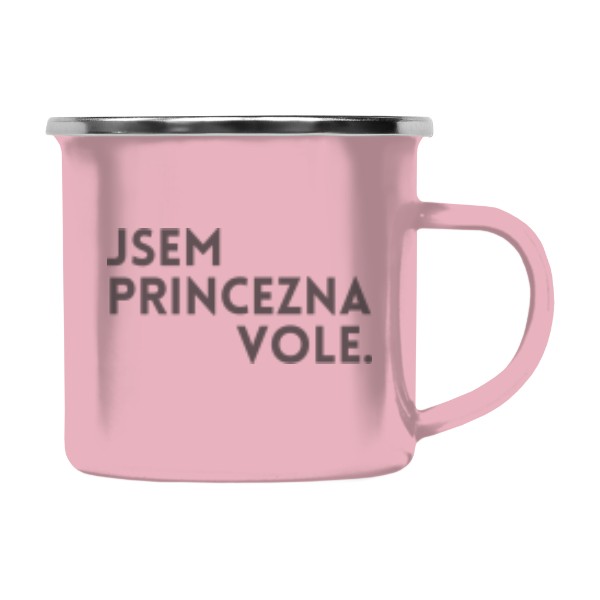 Barevný plecháček - nerezový lem s potiskem Jsem princezna vole